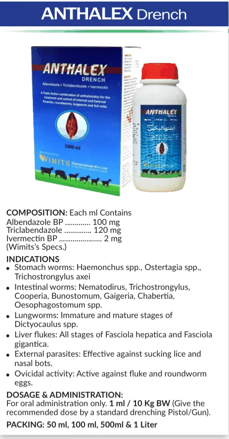 ANTHALEX Drench-Each ml contains: Albendazole (BP)....100mg   Triclabendazole....120mg   Ivermectin(BP)....2mg   (Wimits Specifics) – Wimits Pharmaceuticals