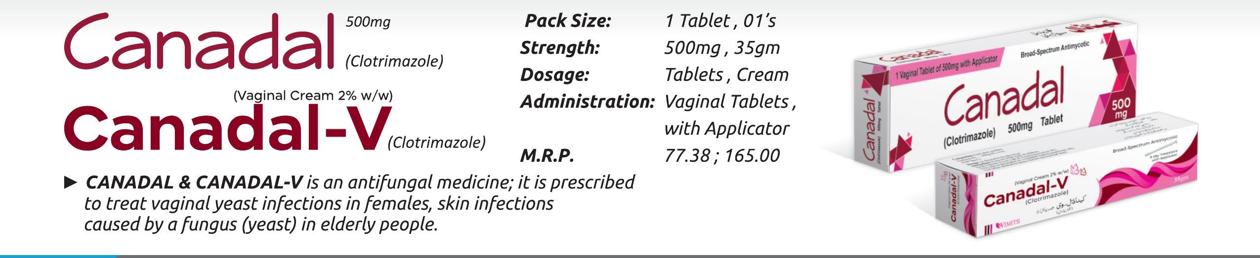 Canadal / Canadal-V (Clotrimazole 500mg Vaginal Tablet / 2% w/w Cream) detail image – Wimits Pharmaceuticals