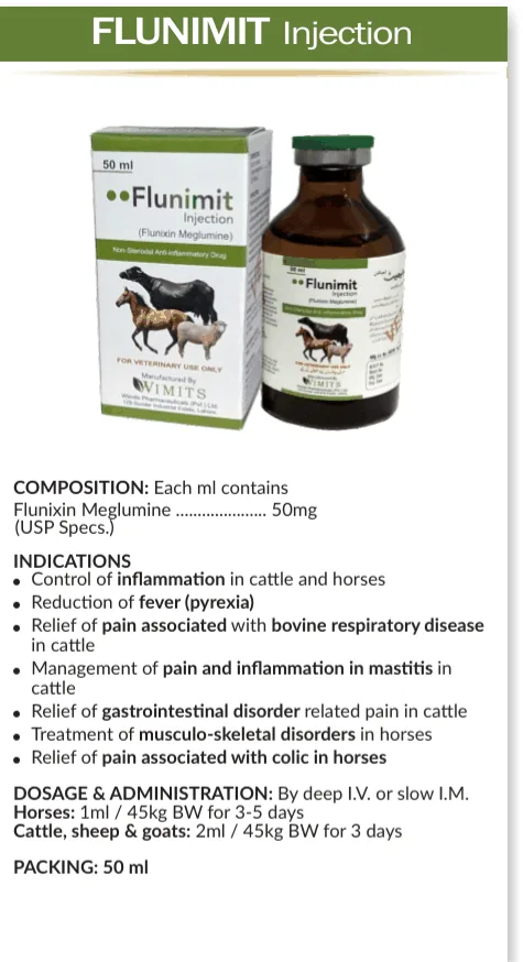 FLUNIMIT Injection-Each ml contains: Flunixin Meglumine....50mg   (USP Specs) – Wimits Pharmaceuticals