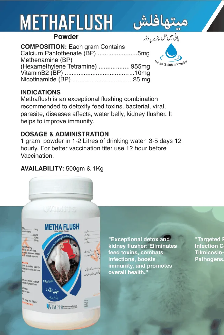 METHAFLUSH Powder-Each gram contains: Calcium Pantothenate (BP)....5mg   Methenamine (BP)    (Hexamethylene Tetramine)....955mg   VitaminB2(BP)....10mg   Nicotinamide(BP)....25mg – Wimits Pharmaceuticals