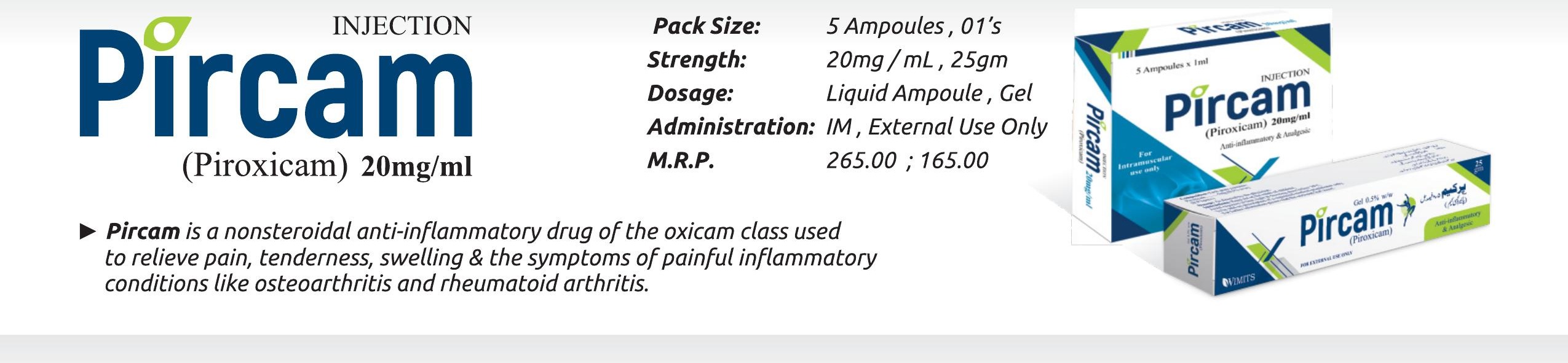 Pircam (Piroxicam) (Piroxicam 20mg/ml Injection / 0.5% w/w Gel) detail image – Wimits Pharmaceuticals
