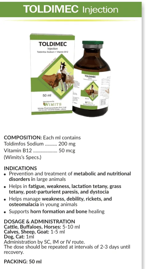 TOLDIMEC Injection-Each ml contains: Toldimfos Sodium....200mg   Vitamin B12....50mcg   (wimits Specs)– Wimits Pharmaceuticals