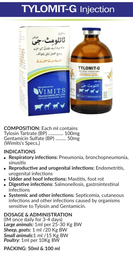 Tylomit-G Injection-(for 1 ml)-Tylosin Tartarate (BP)....100mg   Gentamicin Sulfate(BP)....50mg   (Wimits Specs) – Wimits Pharmaceuticals